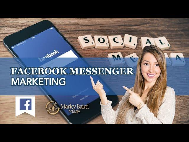 Facebook Messenger Marketing