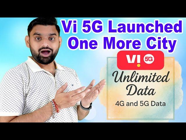 Vi Launches 5G in More Circles & Expands Unlimited 4G Data  | Bengaluru Gets Vi 5G with Samsung!