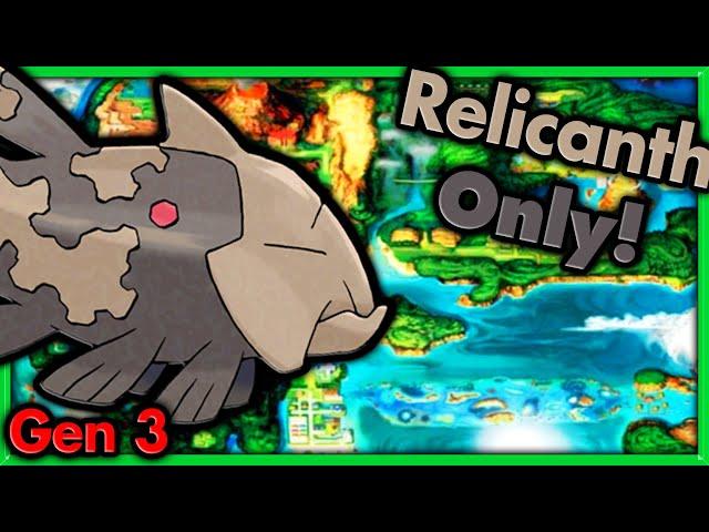 Can I Beat Pokemon Emerald with ONLY Relicanth?  Pokemon Challenges ► NO ITEMS IN BATTLE