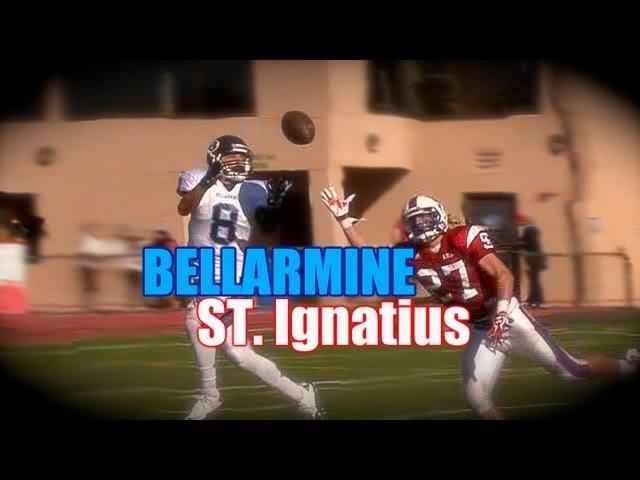 Bellarmine vs St. Ignatius - 10/27/12