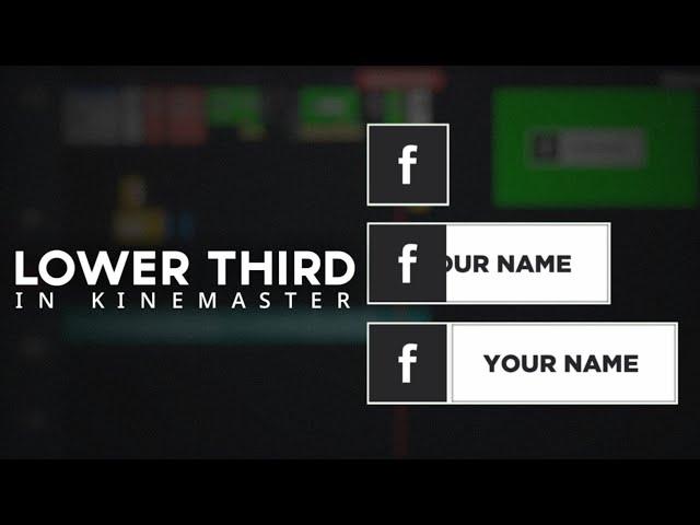 how to make lower third in kinemaster||kinemaster tutorial