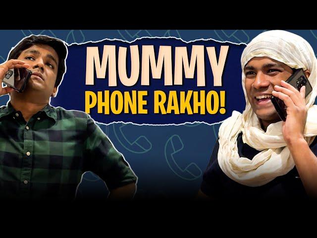 Indian Mom's Never Ending Calls | Manish Kharage