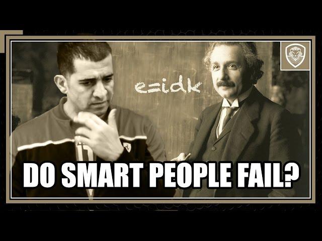 12 Reasons Why Smart People Fail in Business