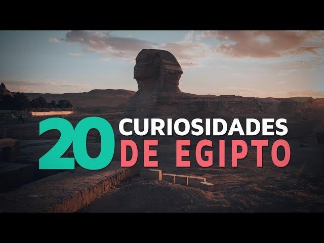 20 Curiosidades de Egipto | El país de los faraones 