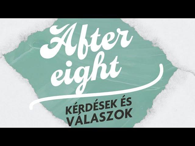 After Eight 2024.11.14. - Élő interaktív kérdezz-felelek Görbicz Tamással