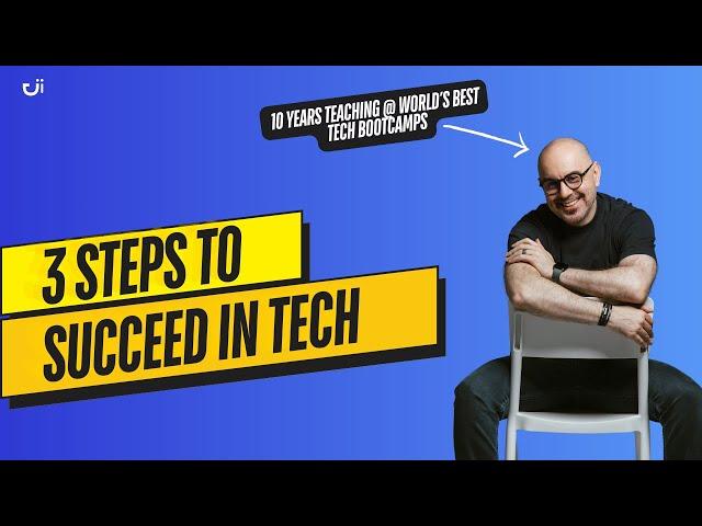 3 Tech Career Success Tips | After 10 Years Teaching With The World's Best Bootcamps | UX & Coding