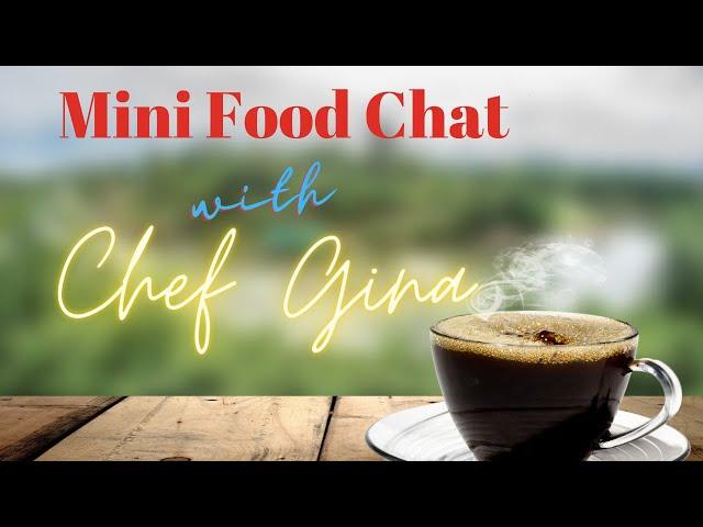 Chatting with Chef Gina Mini Food