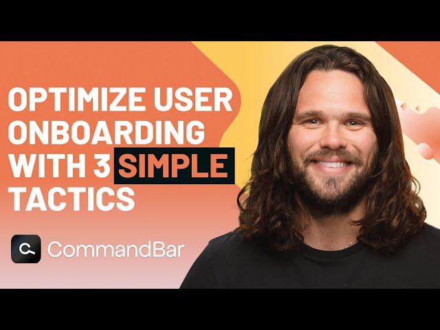 3 Onboarding Tactics That Boost User Retention | CommandBar