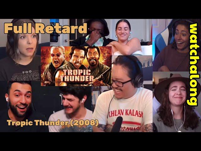 "He just keeps saying it." | Full Retard | Tropic Thunder (2008) Realtime Movie Reactions