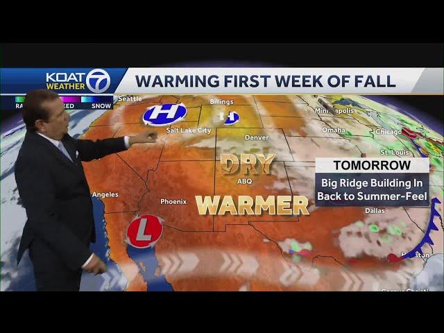 Warm and dry as fall begins