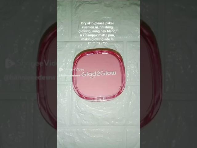 Pakai mmg jadi, grab yours nowww, make up on topp#cushion #glad2glow #shopping