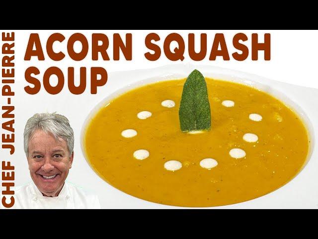 Acorn Squash Soup | Chef Jean-Pierre