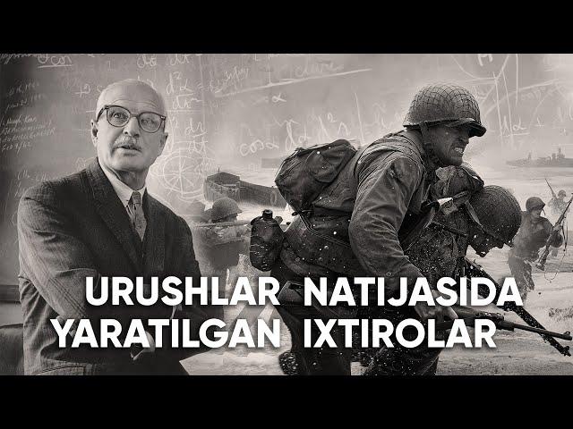 URUSHLAR NATIJASIDA YARATILGAN KASHFIYOTLAR