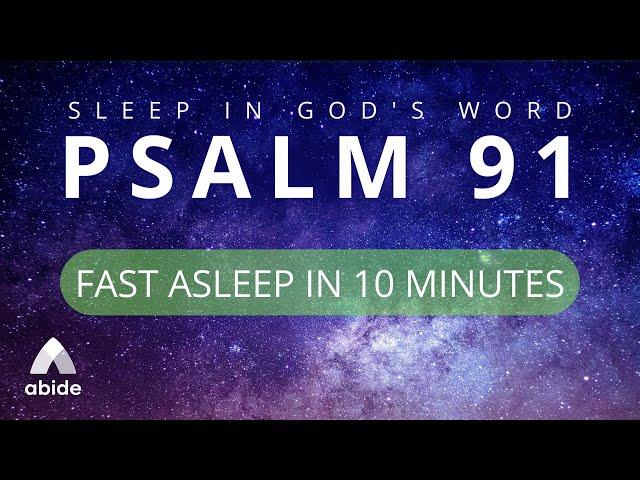 Fall Asleep in 10 Min: PSALM 91 - Black Screen