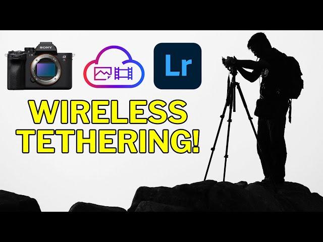 WIRELESS TETHERING Between Sony And Lightroom Is Here