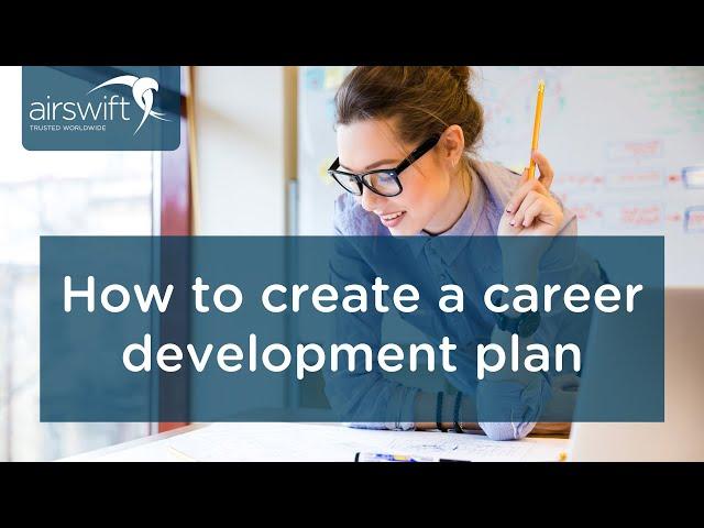 How to create a career development plan