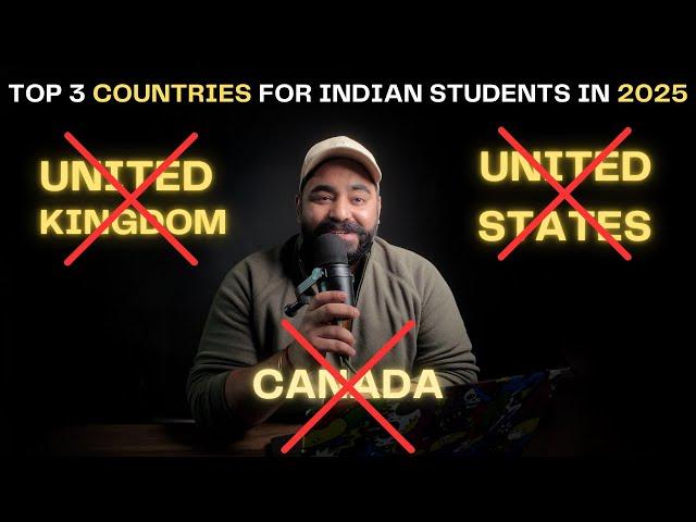 Top 3 Countries for Indian Students in 2025: Study, Work, & Settle Abroad