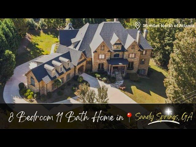 8 Bedroom 11 Bath Home for Sale in Sandy Springs Ga -PRIME LOCATION W/ NO HOA - Atlanta Real Estate