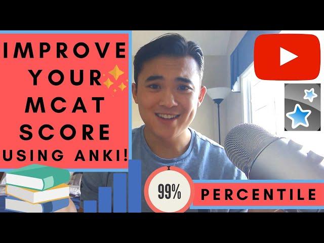 MCAT: Best Way To IMPROVE score using ANKI! (EASY TIPS)