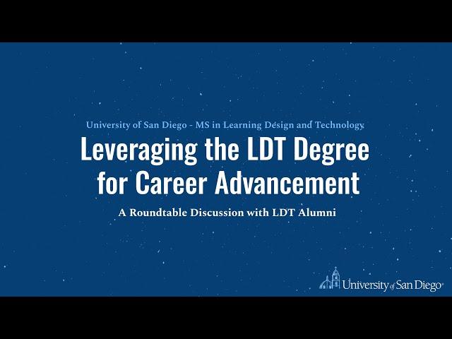 Leveraging the LDT Degree for Career Advancement - An Alumni Panel