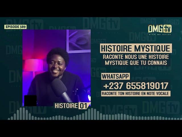 10 HISTOIRES MYSTIQUES EPISODE 389- DMG TV (13 HISTOIRES)