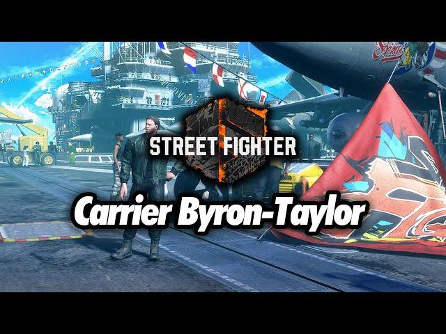 SF6 Carrier Byron Taylor // Street Fighter 6 OST