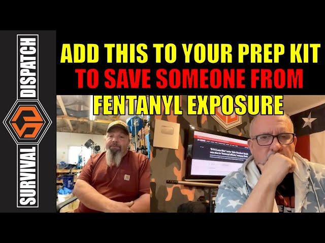 Survival Dispatch News 1-2-23: The Fentanyl Crisis & You