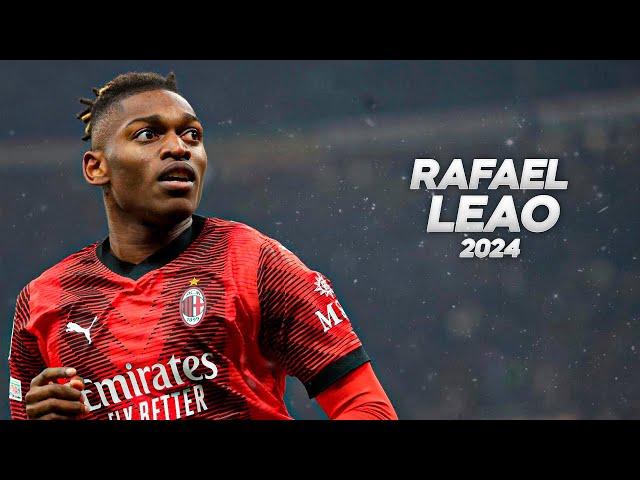 Rafael Leão - Full Season Show - 2024ᴴᴰ