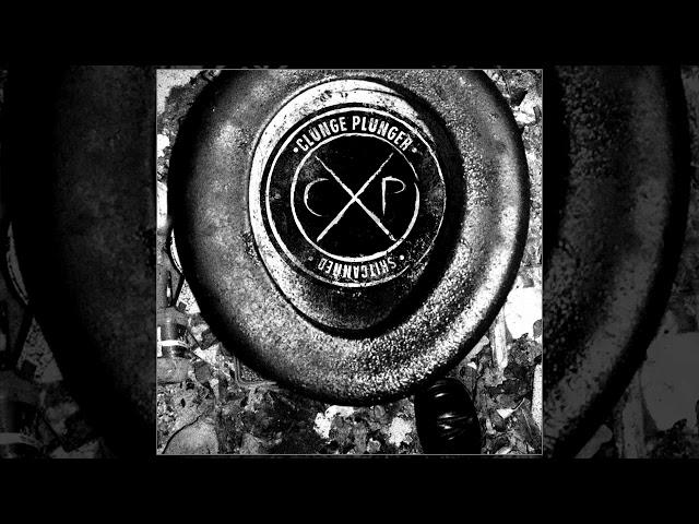 Clunge Plunger - Shitcanned 7" FULL EP (2017 - Grindcore  / Rock'n'Roll / Crust)