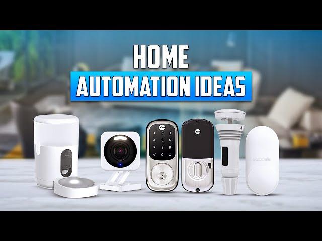 10 NEW Home Automation Ideas for 2024