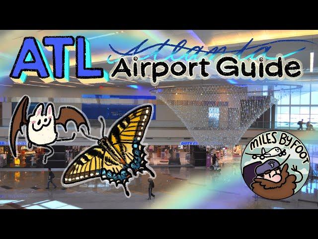 Getting Around Atlanta International Airport (ATL) - Complete Airport Guide and Tour