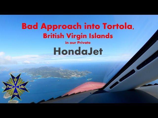 Bad Jet Approach into Tortola, British Virgin Islands, Should Have Gone Around!