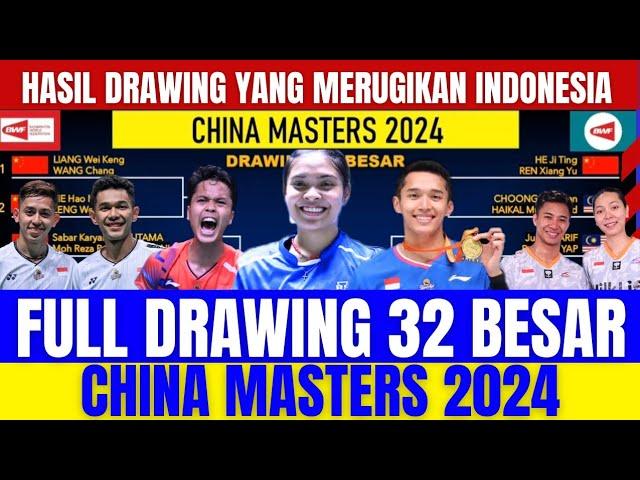 WOW CHINA CURANGI INDONESIA ‼️DRAWING MERUGIKAN..!! Full Drawing 32 Besar Li-Ning China Master 2024.