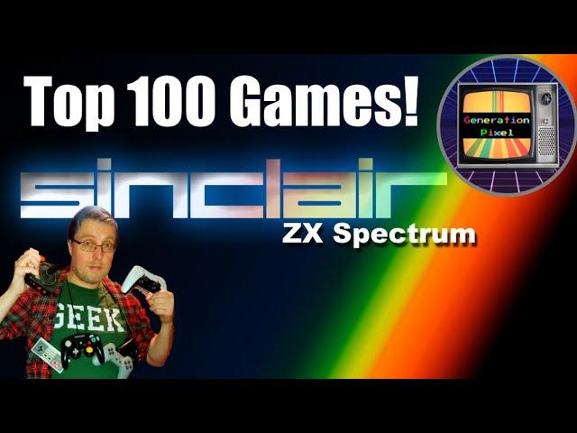 Top 100 ZX Spectrum Games From the A to ZX of the Spectrum