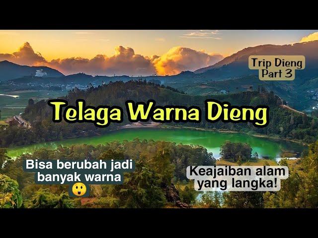 TELAGA WARNA DIENG  - WISATA DIENG TERBARU 2022 -  1 DAY TRIP DIENG