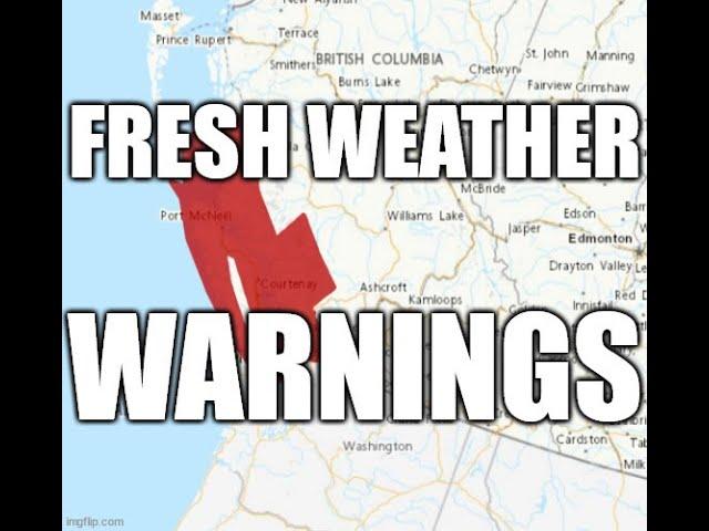 Fresh Weather Warnings Issued for British Columbia - New Storm Coming!