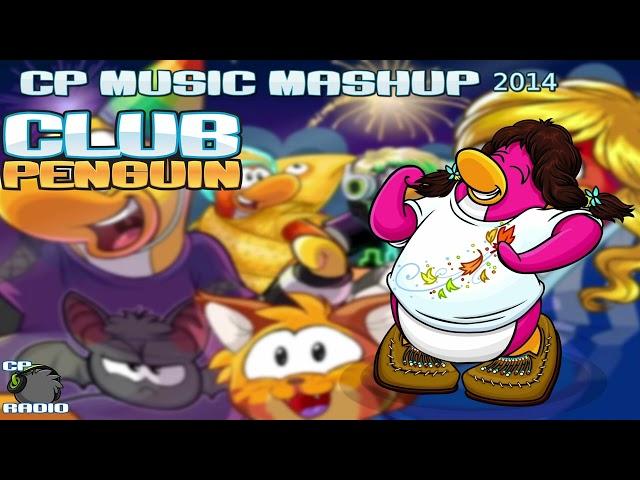 Club Penguin Soundtrack: CP Music Mashup 2014