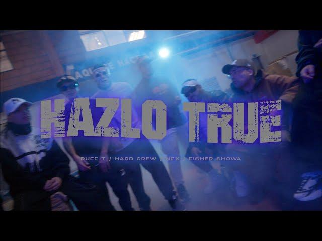 Hard Crew Ft Ruff T Ft Nfx Y Fisher Showa - Hazlo True