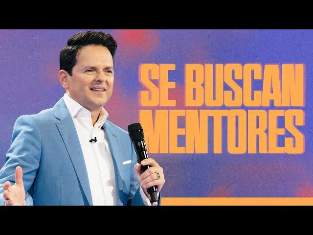 Se buscan mentores - Danilo Montero | Prédicas Cristianas