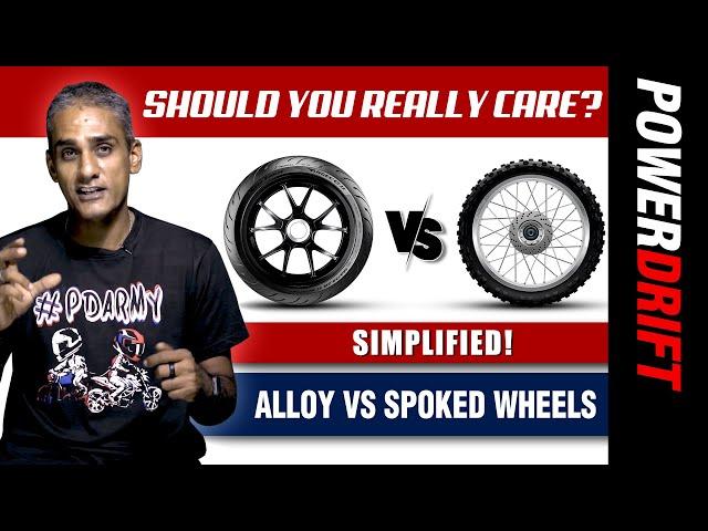 PD Simplified : Spoked Wheels vs Alloy Wheels