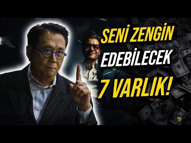 İnsanları Zengin Eden ve Bir Daha ASLA ÇALIŞMALARINA GEREK BIRAKMAYAN 7 Varlık