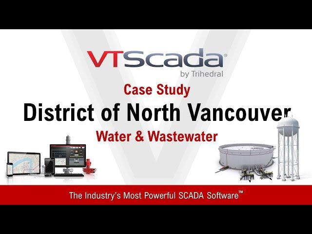 District of North Vancouver – VTScada Case Study