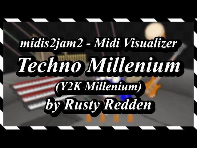 [midis2jam2] Rusty Redden - Techno Millenium