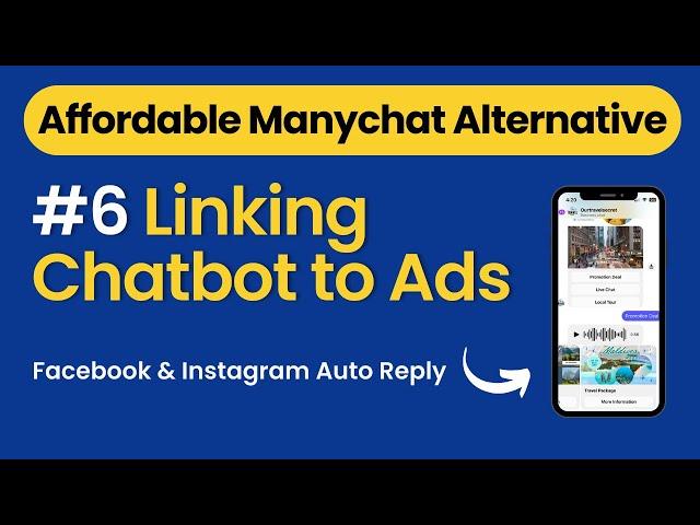 Affordable Alternatives to ManyChat : Closing Pilot Chatbot Tutorial – Linking Chatbot to Ads #6