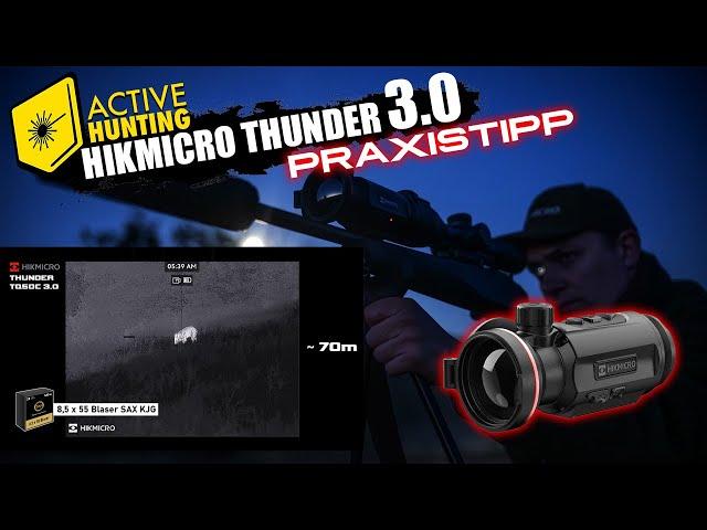 Das Hikmicro Thunder TQ50C 3.0 in der jagdlichen Praxis 