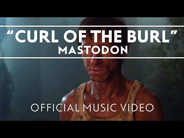 Mastodon - Curl Of The Burl [Official Music Video]