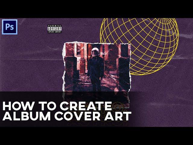 How To Create Album Cover Art || Photoshop Tutorial