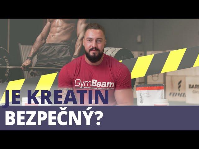 Je kreatin opravdu bezpečný?  | GymBeam | Fitness Academy