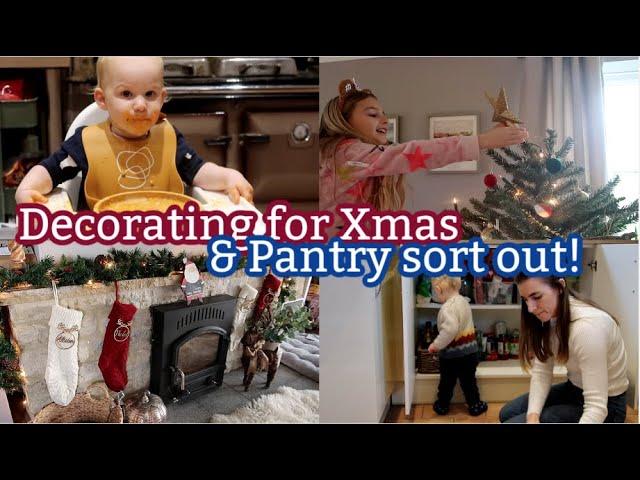 DECORATING FOR XMAS & PANTRY SORT OUT! | VLOG MUM OF 3