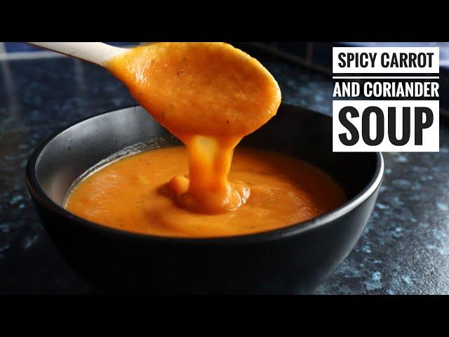 Spicy Carrot & Coriander Soup | Perfect And Healthy Soup For Cold Weather